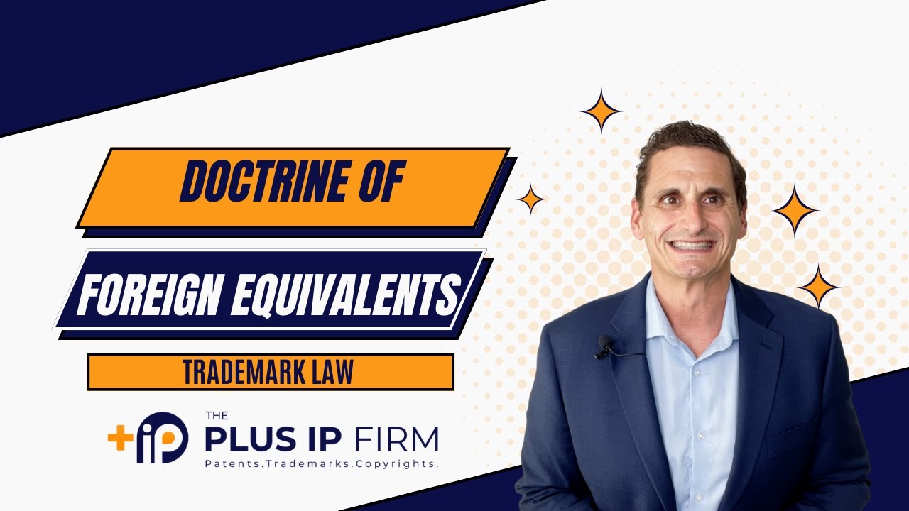 Mastering Trademark Law: Foreign Equivalents in Office Actions video thumbnail