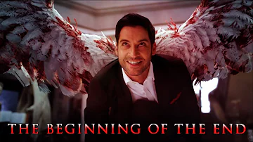 Lucifer | The Beginning of the End