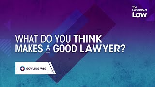 What do you think makes a good lawyer? Gowling WLG | The University of Law by The University of Law 83 views 1 month ago 38 seconds