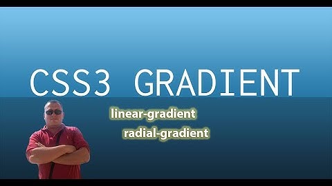 35 CSS ile Gradient Renk Geçişli Arkaplanlar