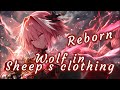 Nightcore Wolf In Sheep S Clothing REBORN Set It Off Lyrics Nightcore Wolf In Sheep S Clothing REBORN Set It Off Lyrics