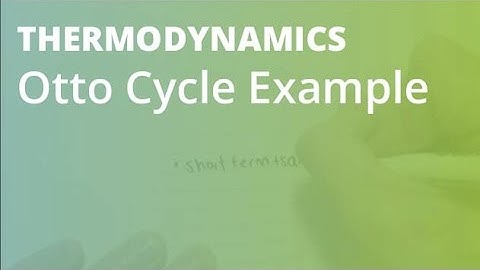 Otto Cycle Example | Thermodynamics