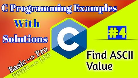 Find ASCII value of a Character | Basic C examples with solutions | #ascii #c #cprogramming #coding