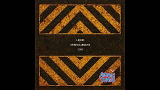 Liquid - Sweet Harmony 1992