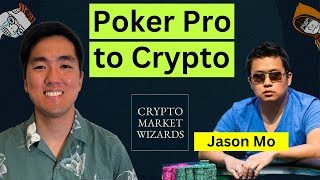 Highstakes Poker to Crypto Whale w/ Jason Mo