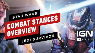 Star Wars Jedi: Survivor Combat Stances Explained