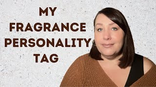 MY FRAGRANCE PERSONALITY TAG | PERFUME COLLECTION 2023