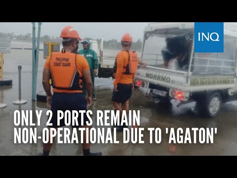 Only 2 ports remain non-operational after onslaught of ‘Agaton’