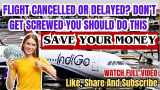 FLIGHT CANCELLED or DELAYED? Don’t get screwed you should do this #flightsassistance