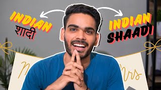 Indian Shaadi or Indian on Shaadi 🙌 || Gaurav Sharma