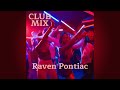 Comfortable  raven pontiac  club mix  version 2