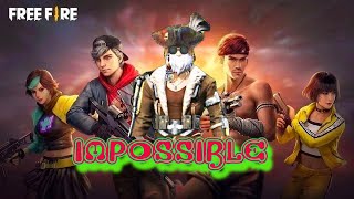 IMPOSSIBLE🗿🍷 || FREE FIRE VIDEO IMPOSSIBLE .