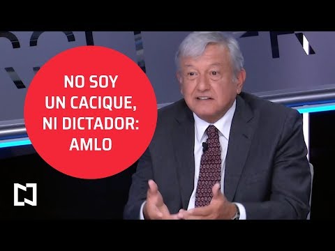 “No soy un cacique, no soy un dictador”: AMLO - #AMLOenTercerGrado