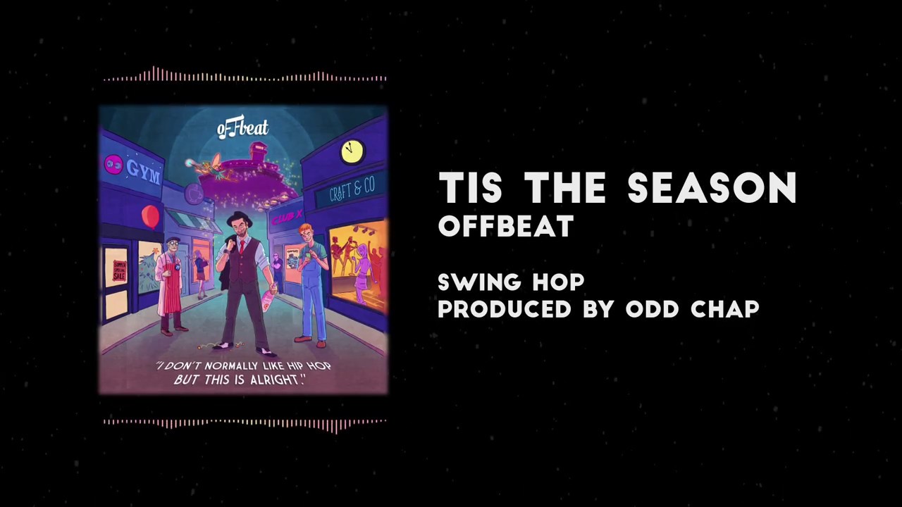 Offbeat - Tis' the Season [Produced by Odd Chap]
