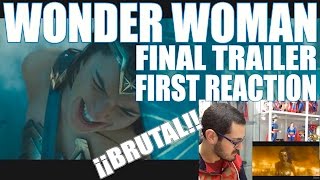 WONDER WOMAN TRÁILER FINAL FIRST REACTION - VIDEOREACCIÓN