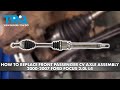 How to Replace Passenger Side CV Axle Assembly 2000-2007 Ford Focus 20L L4