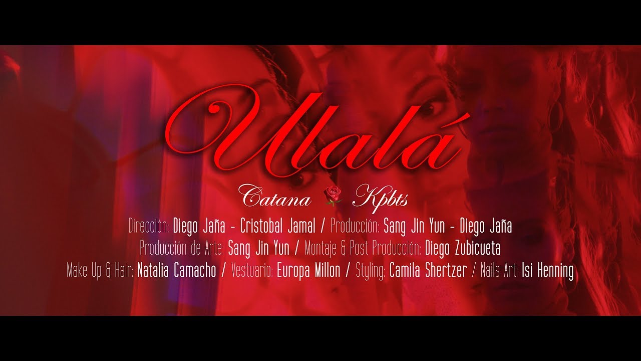 Catana - Ulalá (Prod. Kpbts) (Official video)