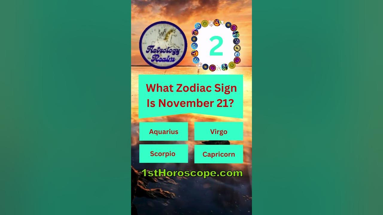 what-zodiac-sign-is-november-21-quiz-zodiacsigns-youtube