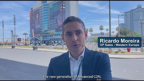 Interview with Ricardo Moreira, Broadpeak