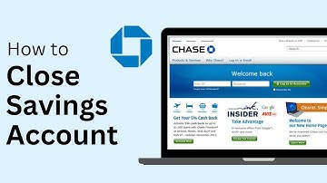 How to Close Chase Savings Account !