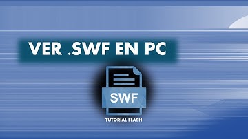 como visualizar archivo .swf pc (tuto flash)