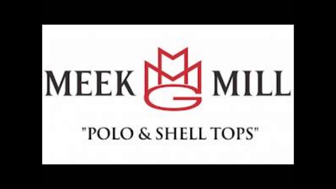 Meek Mill Polo and Shell Tops YouTube