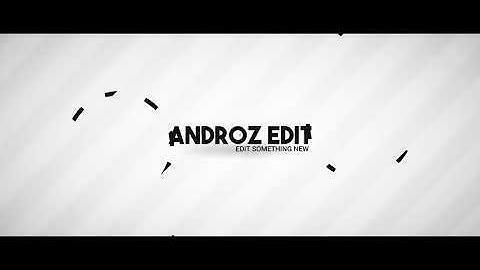 Intro Like Androphic | New Intro | ft. @SK Photo Editing Many More