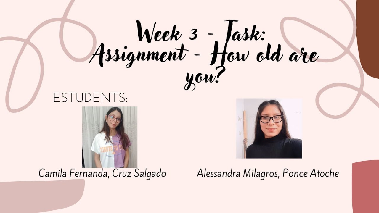 week 3 task assignment how old are you