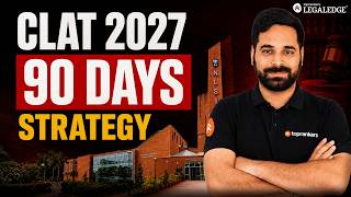 Full CLAT 2027: The Ultimate 90-Day Strategy | Utkarsh Sir | LegalEdge Update