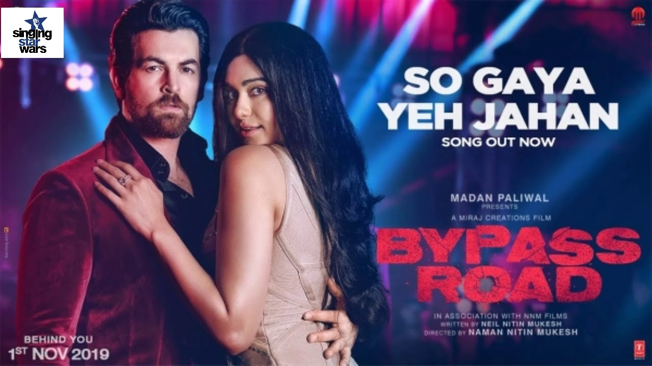 So Gaya Yeh Jahan (Bypass Road)