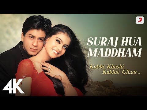 Suraj Hua Maddham  - Kabhi Khushi Kabhie Gham | Shah Rukh Khan, Kajol | Sonu Nigam, Alka Yagnik | 4K