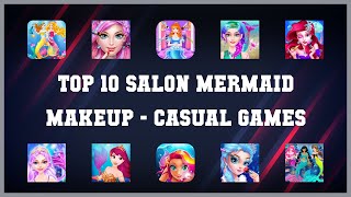 Top 10 Salon Mermaid Makeup Android Games screenshot 4