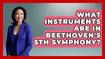 What Instruments Are In Beethoven