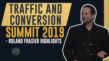 Traffic and Conversion Summit 2019 - Roland Frasier Highlights