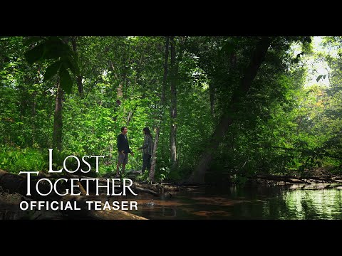LOST TOGETHER | Official Teaser