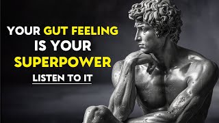 The Power Of Your GUT INSTINCT And How To Use It | STOICISM by Stoic Journal 7,797 views 1 month ago 21 minutes