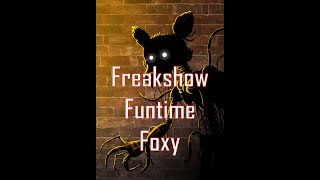 Speedpaint- Freakshow Funtime Foxy FANMADE (fnaf)