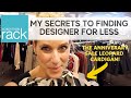NORDSTROM RACK HACKS TO FIND ALL THE DESIGNER & ANNIVERSARY SALE THINGS!