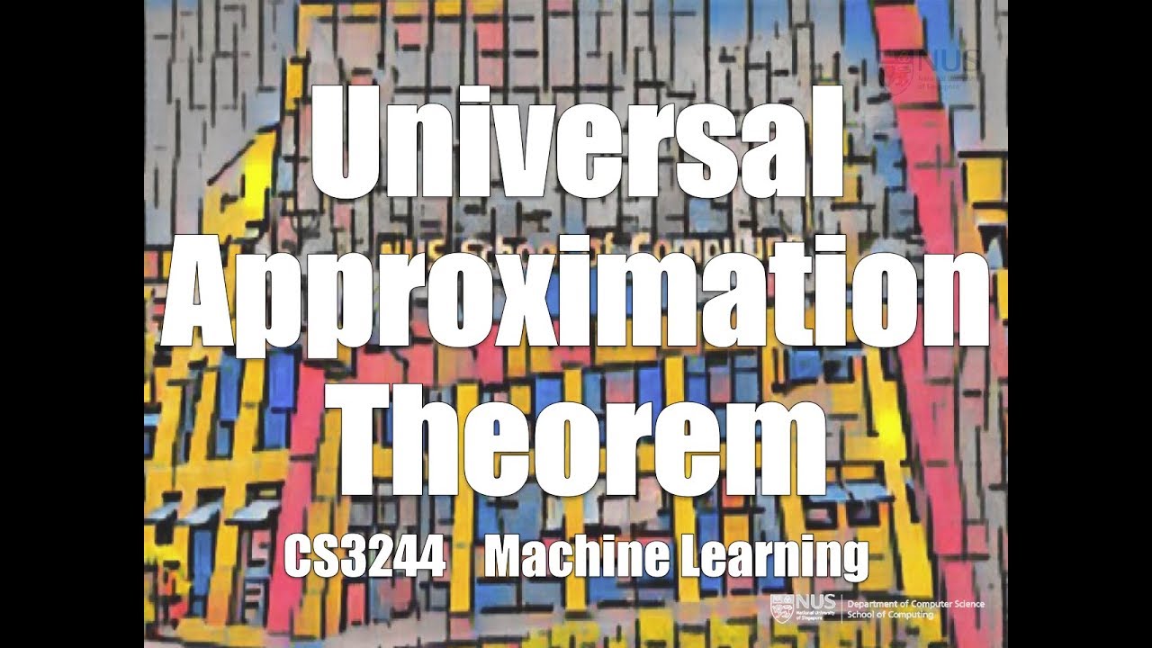 08.post.05 Universal Approximation « Machine Learning « NUS School of ...