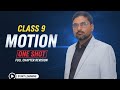 Class 9 Physics: Motion FULL CHAPTER | Scoring 100% Made Easy