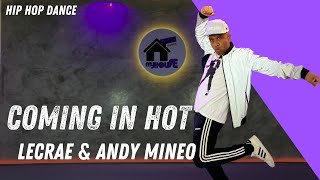 Andy Mineo, Lecrae - Coming In Hot - Coreografia PRO DANCE (Aulas de Dança Online)