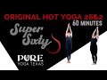 Super sixty yoga chaud de 60 minutes 262 pureyogatv