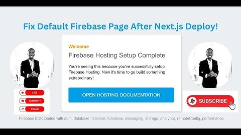How To Fix Default Firebase Page After Next.js Deploy! That Appears Instead Of Your Website