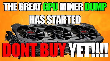 Crypto Miners Are Dumping GPUs!!!