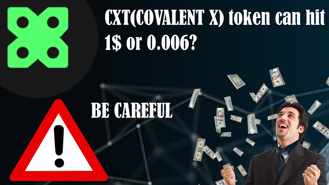 CXT (covalent x) token price prediction in English | CXT token review in  English|CXT token listings - YouTube