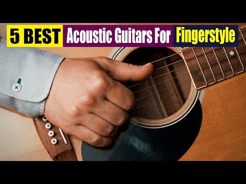 Best Acoustic Guitars for Fingerstyle In 2023