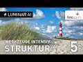 Luminar AI # : Alle Werkzeuge intensiv 5: Struktur AI