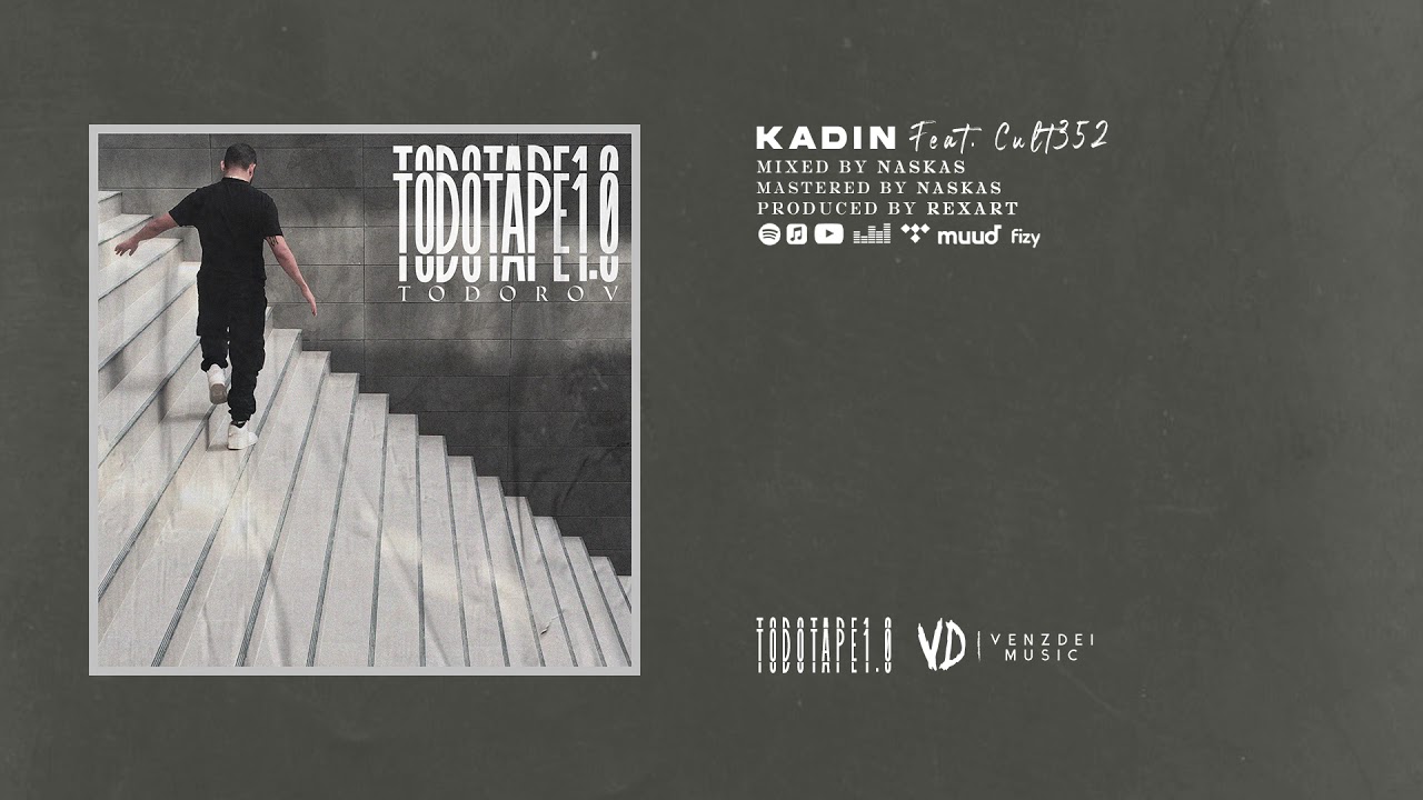 04. Todorov - Kadın ft. Cult352 (Prod. by Rexart)