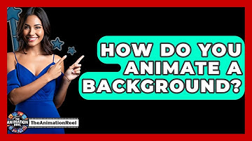 How Do You Animate A Background? - The Animation Reel