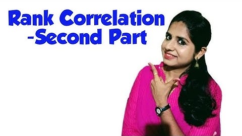 Rank Correlation -Second Part